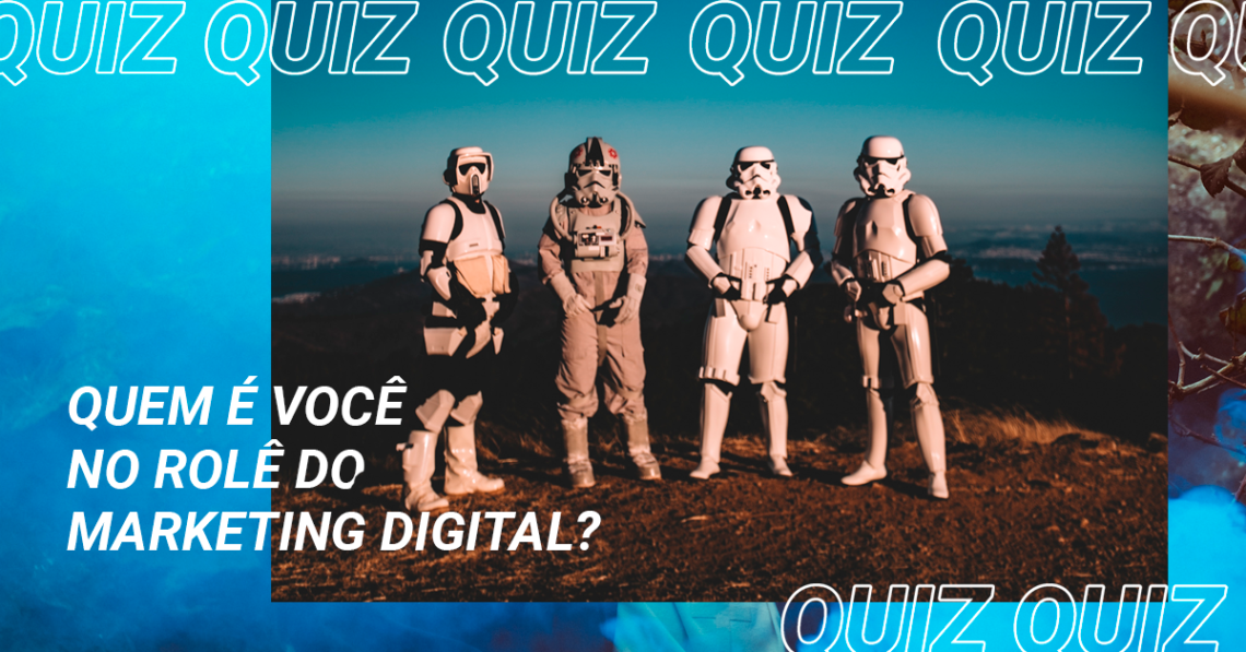 quiz quem é você no role do marketing digital